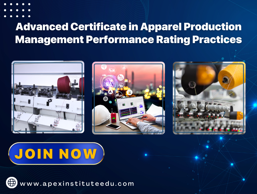 Advance certificate in apparel production management performance rating practices